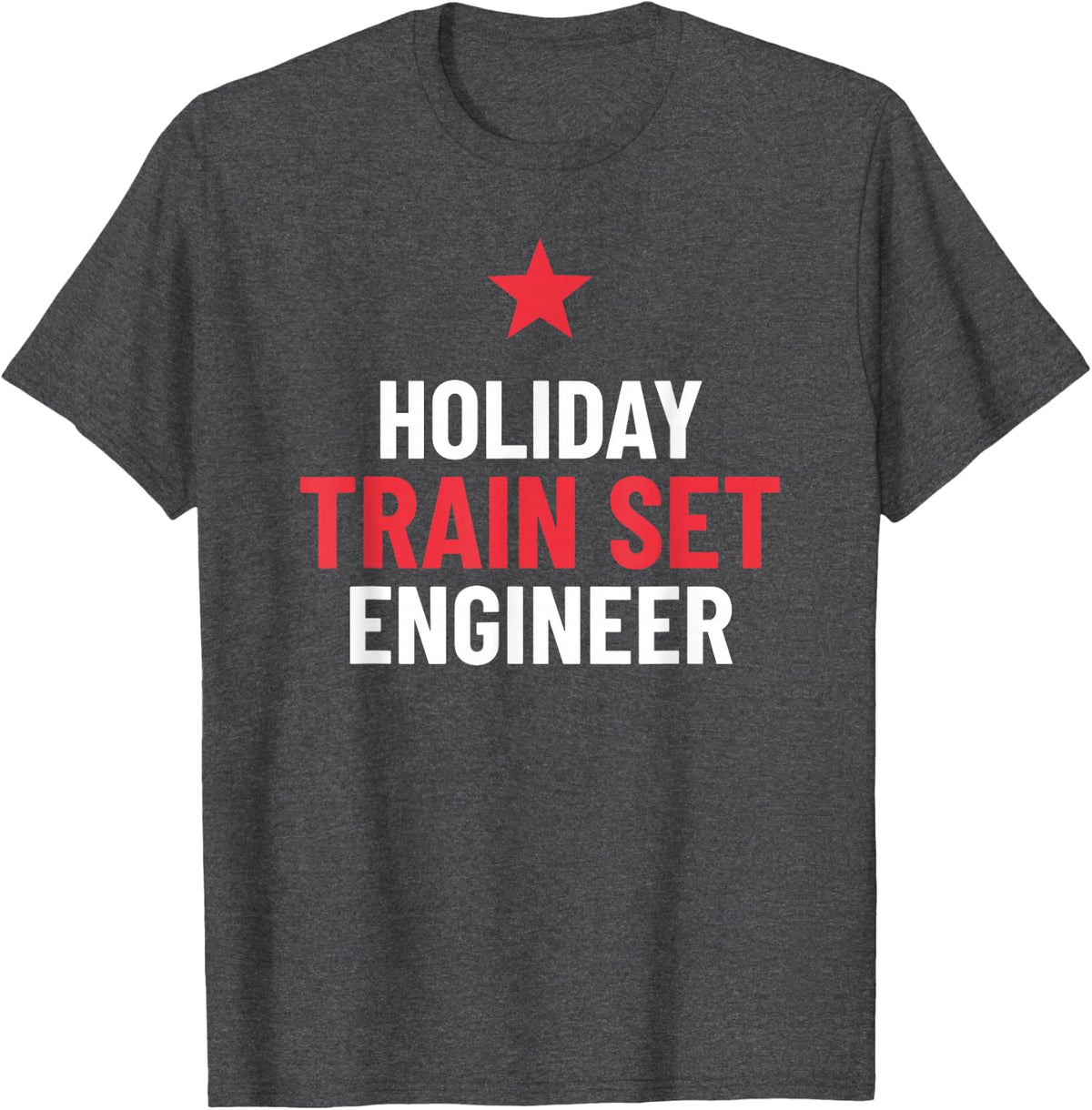 Holiday Train Set Engineer Model Train Christmas T-Shirt - Dark Heather Grey