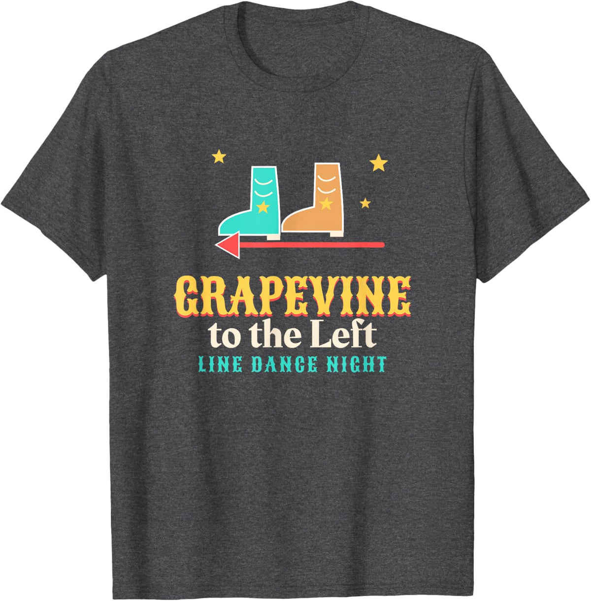 Grapevine to the Left Line Dancing Country Dance T-Shirt - Dark Heather Grey