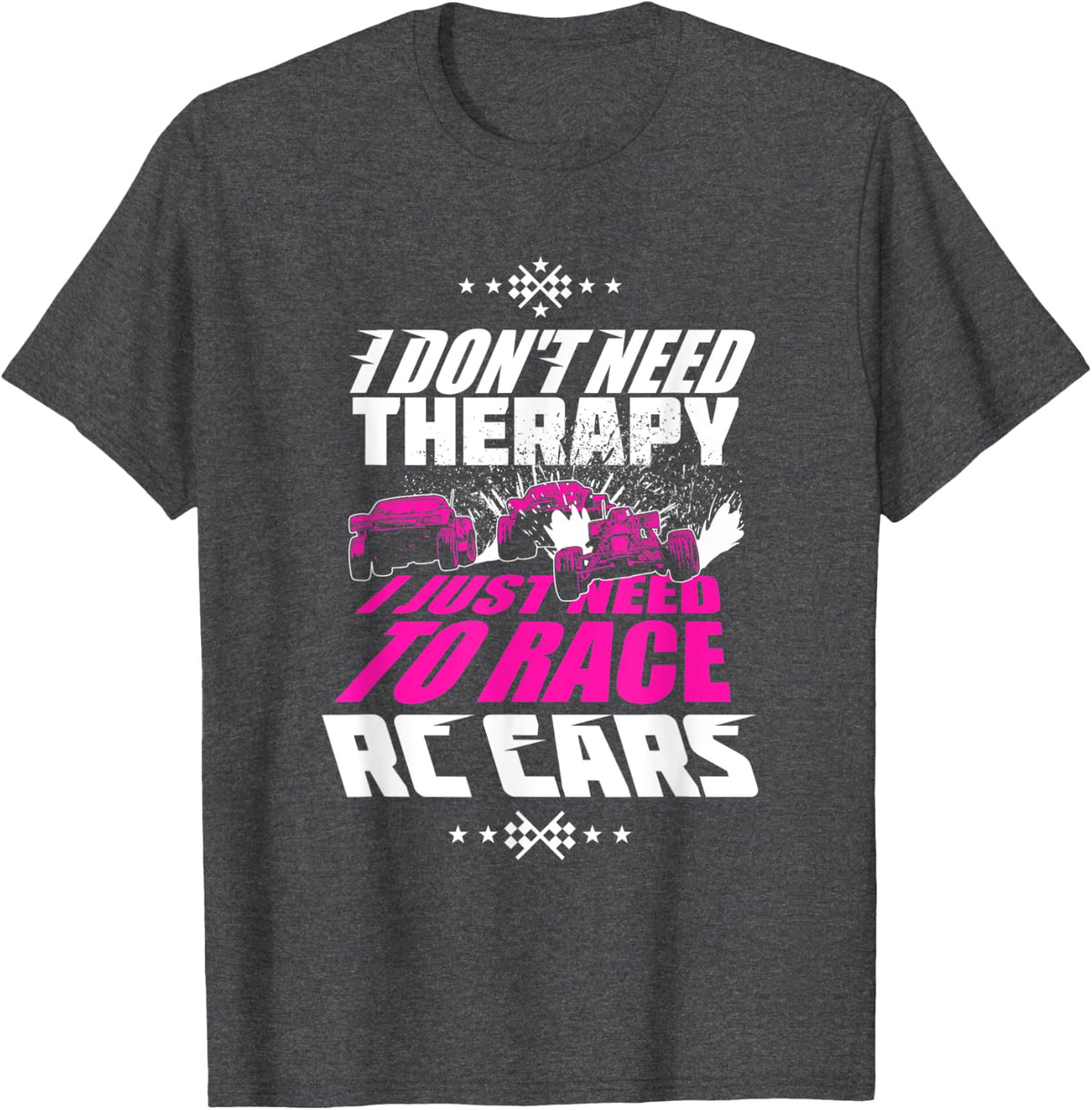 RC Car Racing Gift For An RC Car Racer T-Shirt - Dark Heather Grey