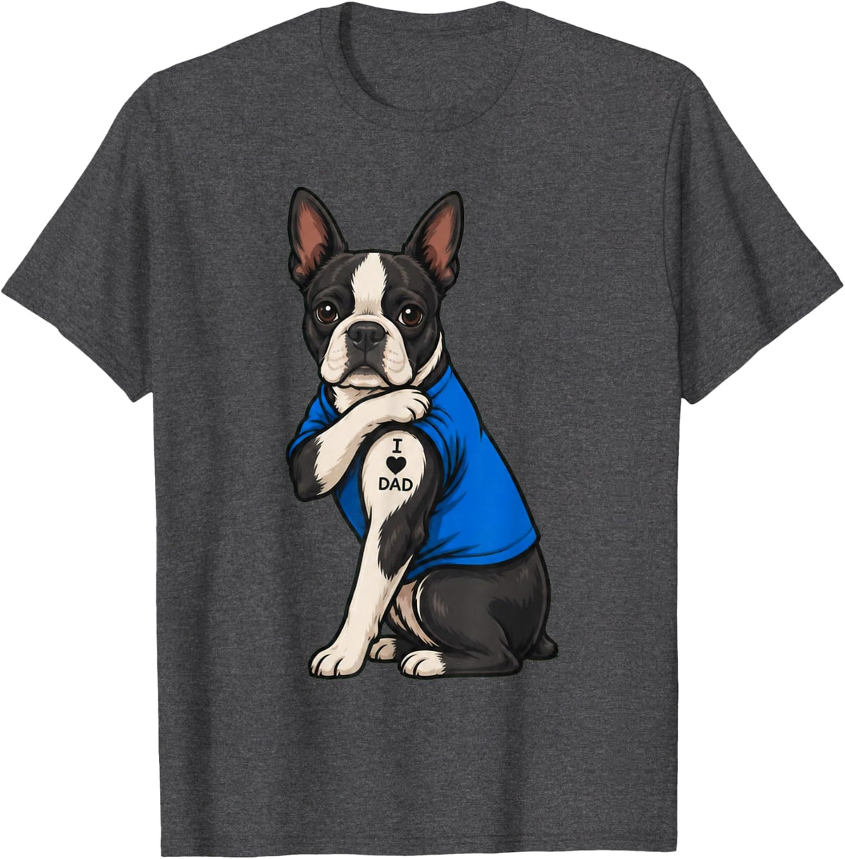 I Love Dad Tattoed Dog Daddy Boston Terrier Owner Dog Lover T-Shirt - Dark Heather Grey
