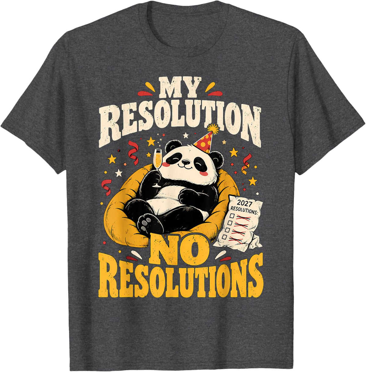 New Year No Resolutions Panda T-Shirt - Dark Heather Grey