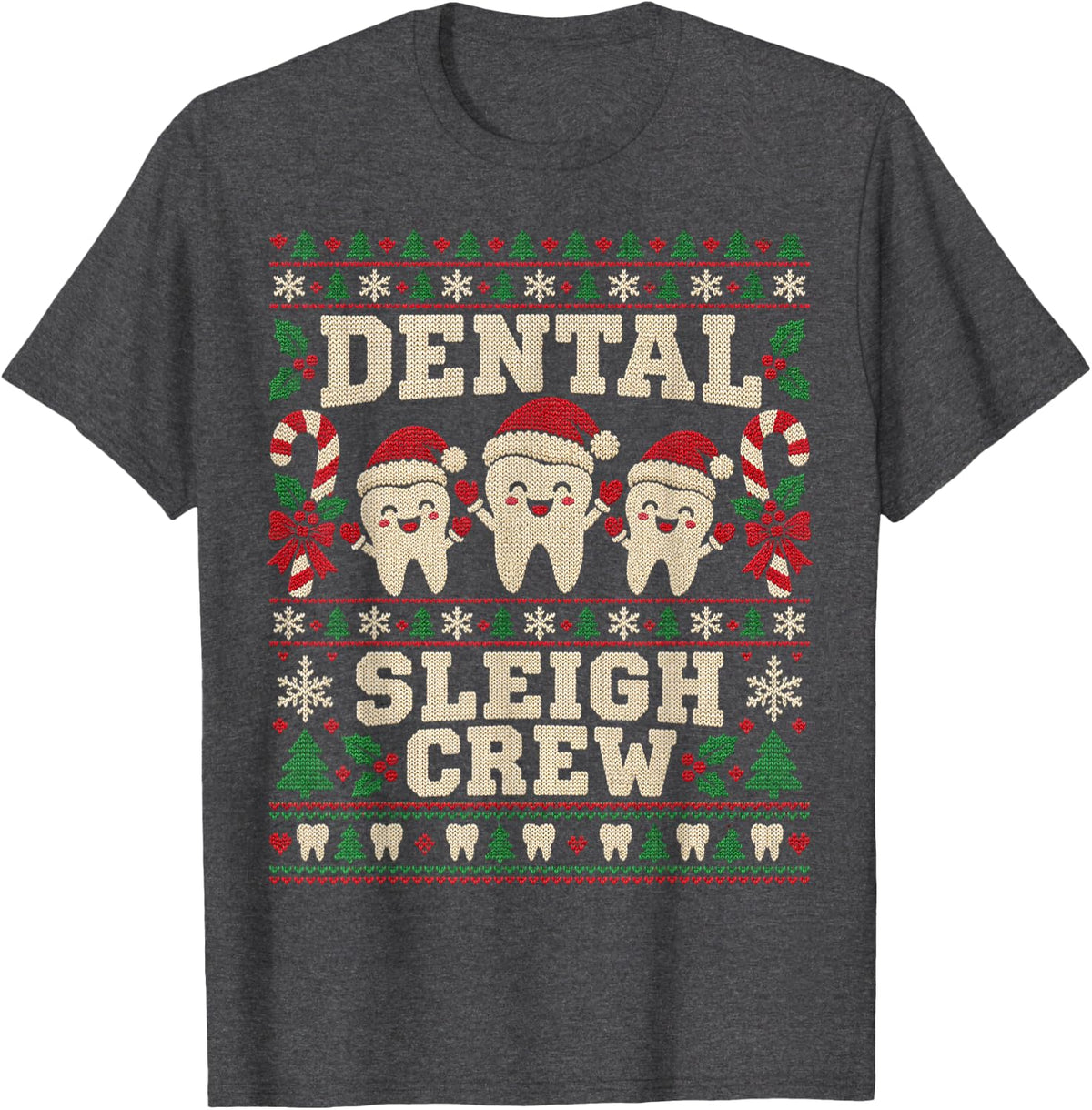 Dental Sleigh Crew Christmas Dentist Team Tooth Humor T-Shirt - Dark Heather Grey