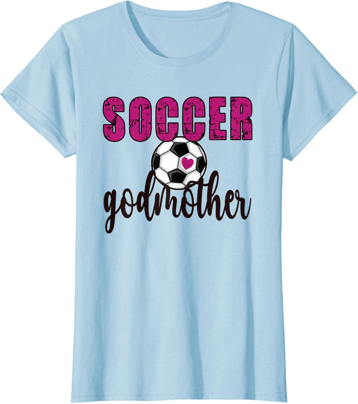 Soccer Godmother Proud Soccer Player Godmother T-Shirt - Baby Blue