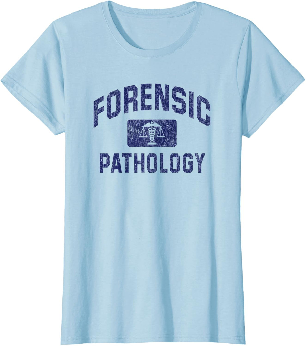 Forensic Pathologist Forensic Pathology T-Shirt - Baby Blue