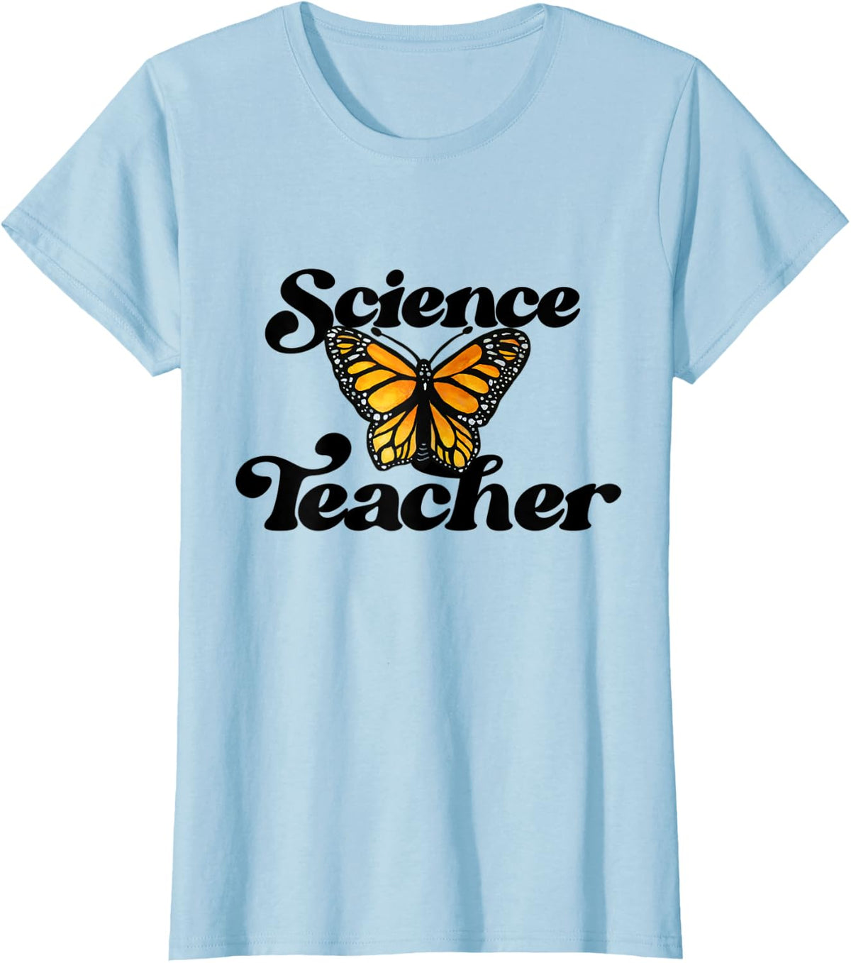 Science teacher Monarch Butterfly T-Shirt for Men Women - Baby Blue