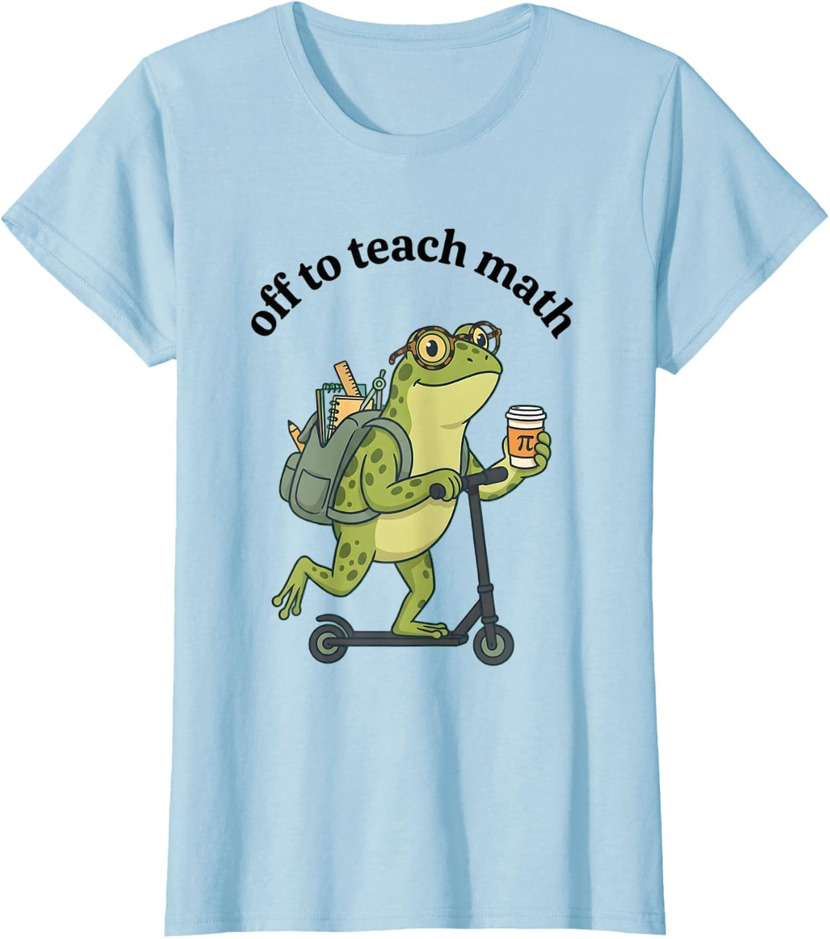Funny Math Teacher Gift Off to Teach Math Frog Humor T-Shirt - Baby Blue