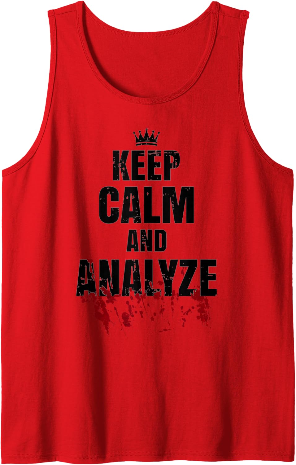Forensic Scientist Blood Spatter Analyst - Analyze Sleeveless Tank Top - Red