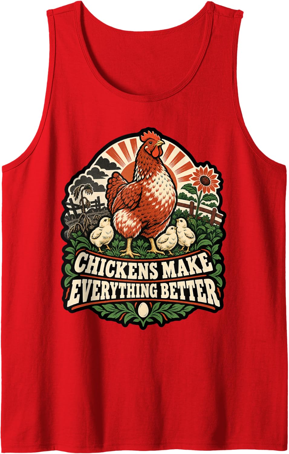 Chickens Make Everything Better Farm Life Saying Art Design Sleeveless Tank Top - Red