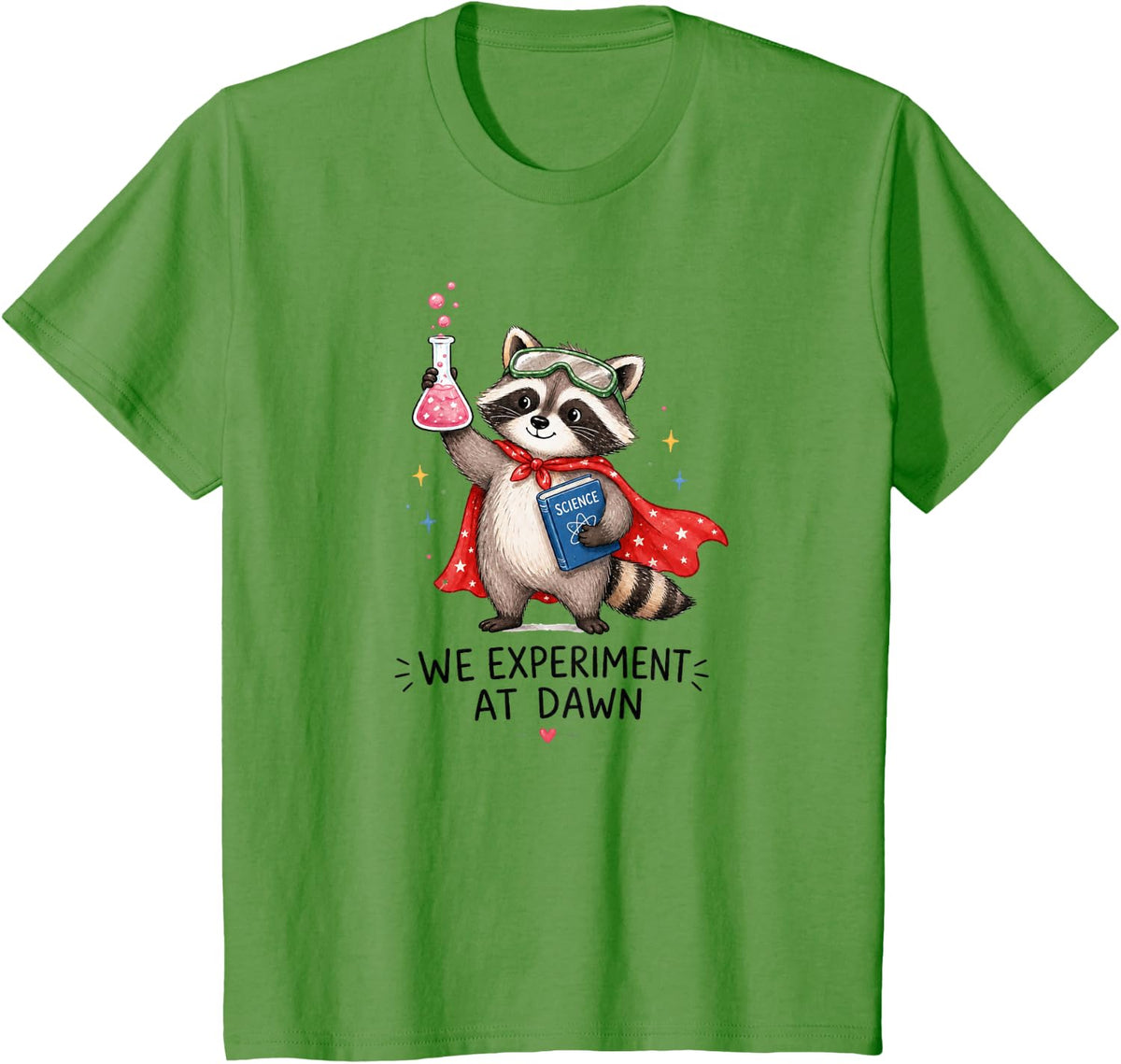 We Experiment At Dawn Funny Raccoon Science Teacher T-Shirt - Grass Green
