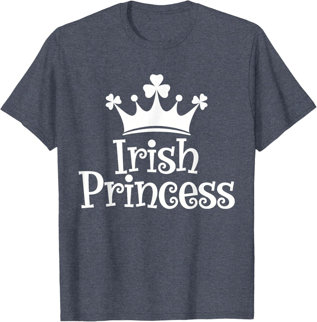 Irish Princess St Patricks Day Women Girls Kids Shamrock Tee T-Shirt - Heather Blue