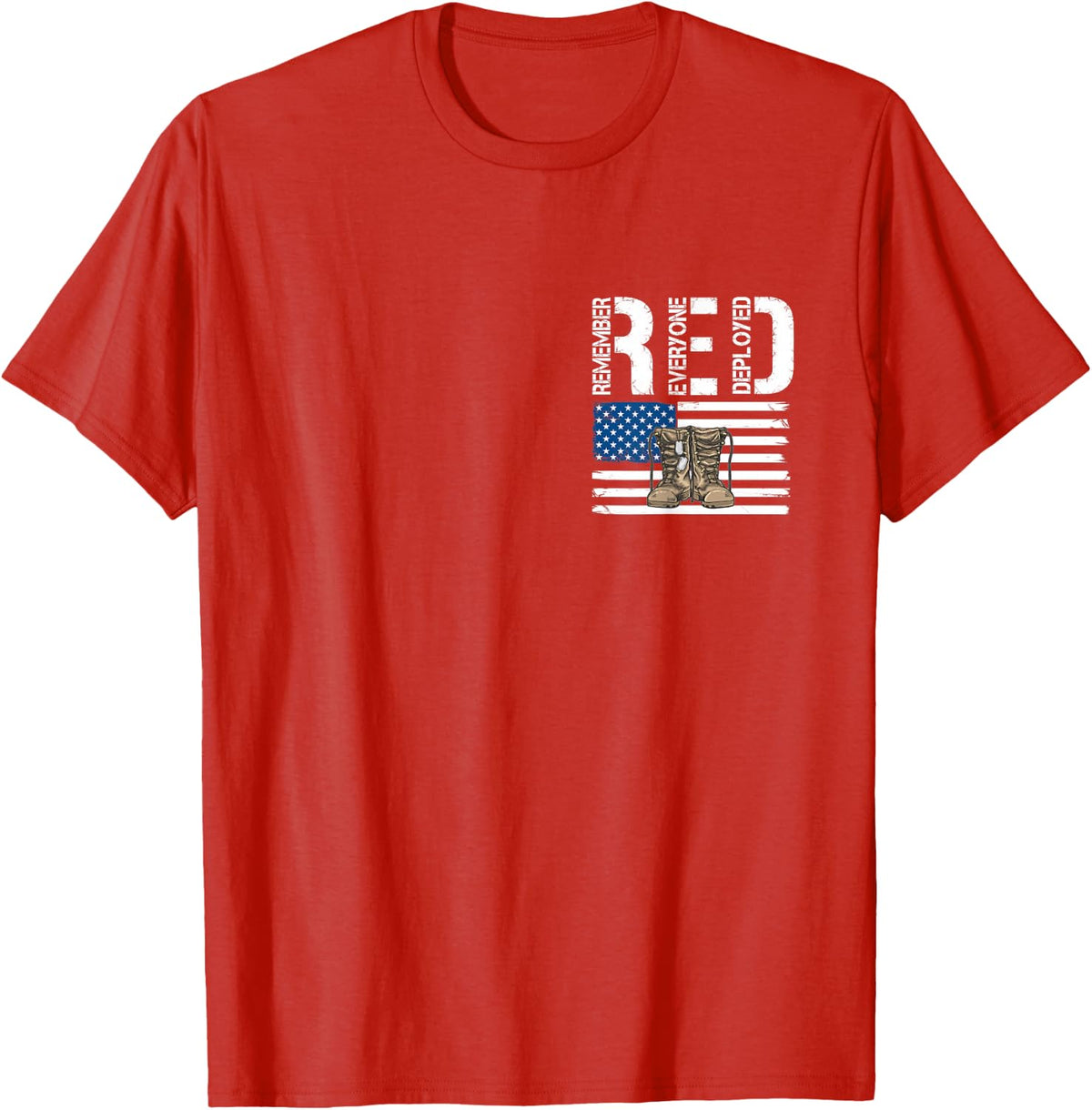 Remember Everyone Veteran Deployed RED Friday T-Shirt - Red