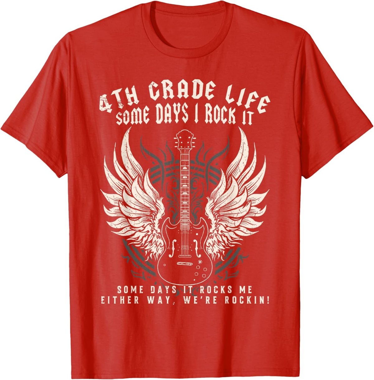 4th Grade Teacher Some Days I Rock It Middle School Teacher T-Shirt - Red