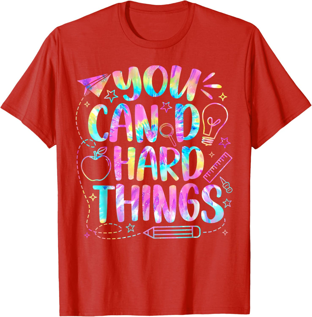 Test Day You Can Do Hard Things Teacher Testing Day Tie Dye T-Shirt - Red