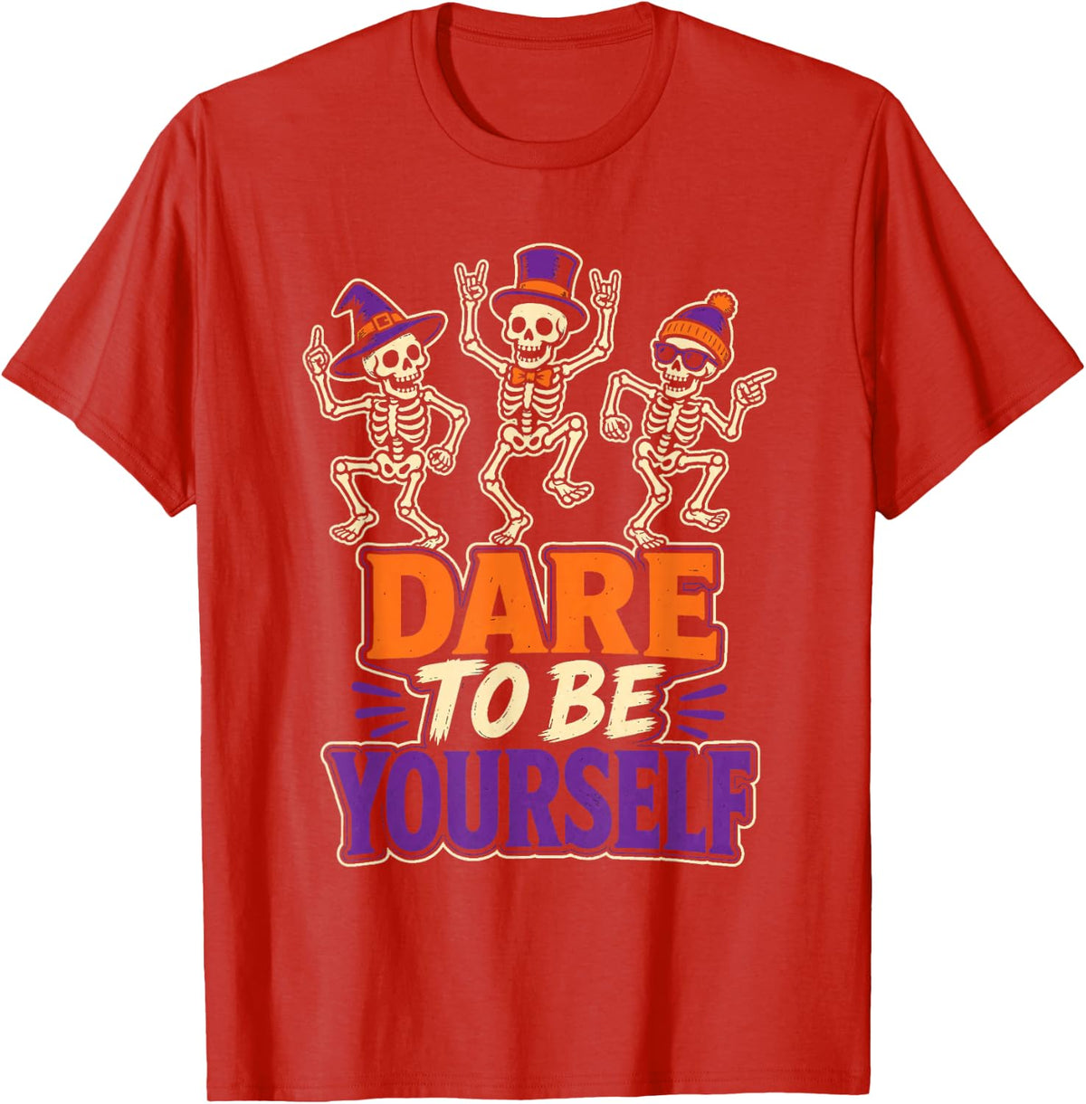 Halloween Dancing Skeletons Dare to Be Yourself Witch Hat T-Shirt - Red