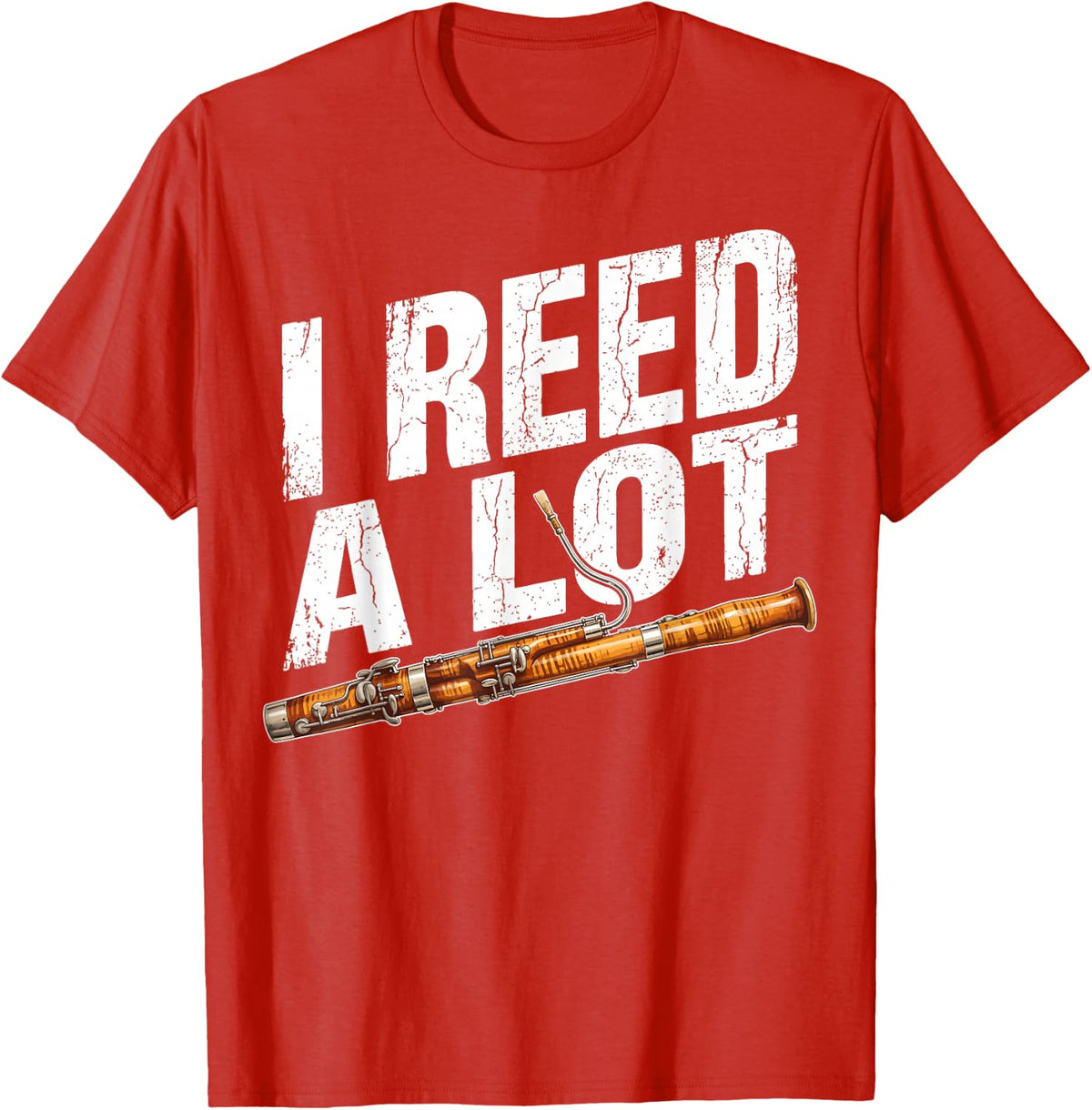 I Reed A Lot Funny Bassoon Player Double Reed Musician T-Shirt - Red