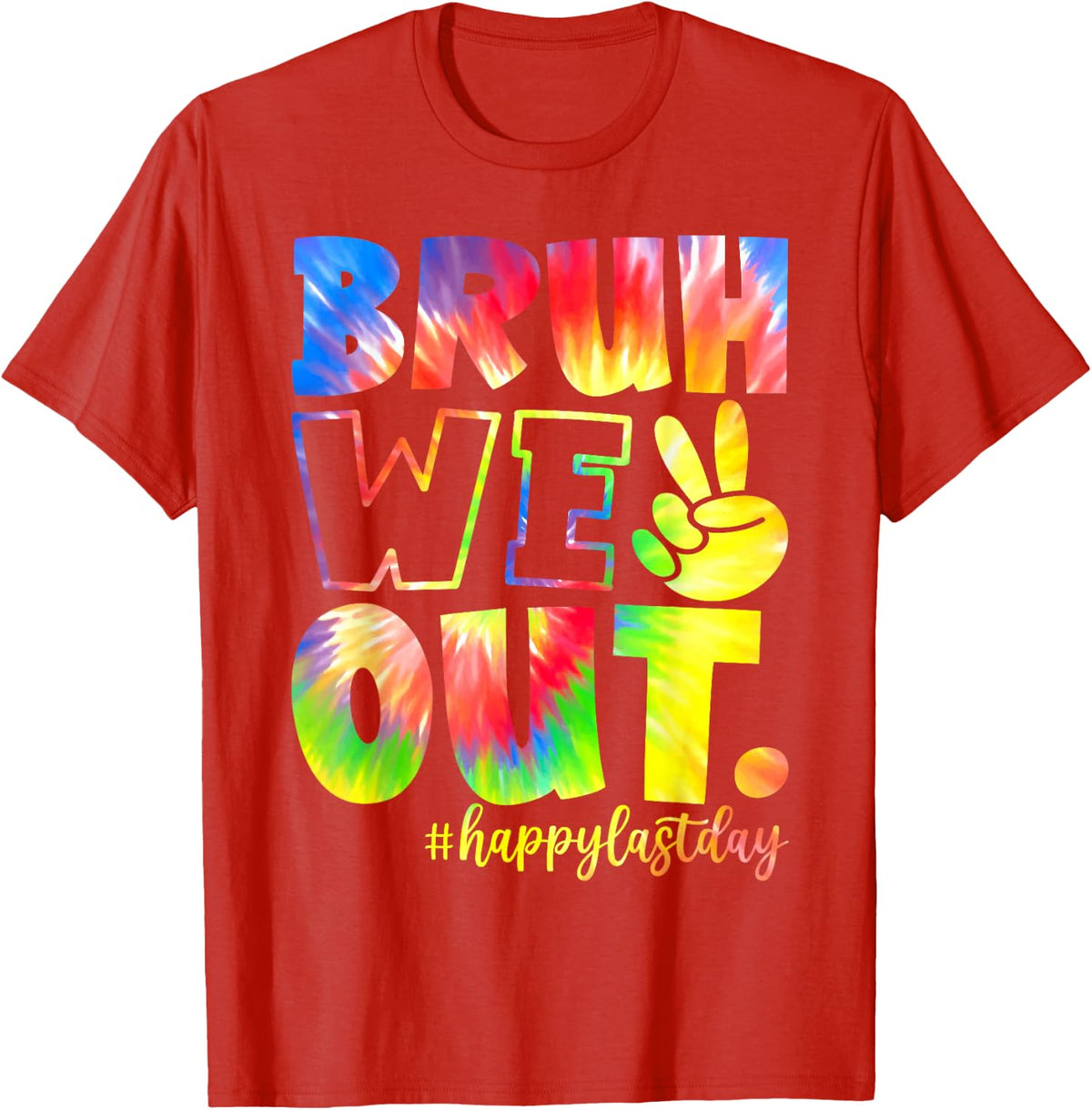 Bruh We Out Teacher Happy Last Day Of School Boys Girls Kids T-Shirt - Red