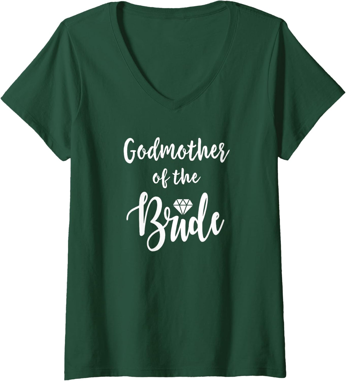 Women's Godmother Of The Bride Bridal Party Wedding Rehearsal V-Neck T-Shirt - Dark Green