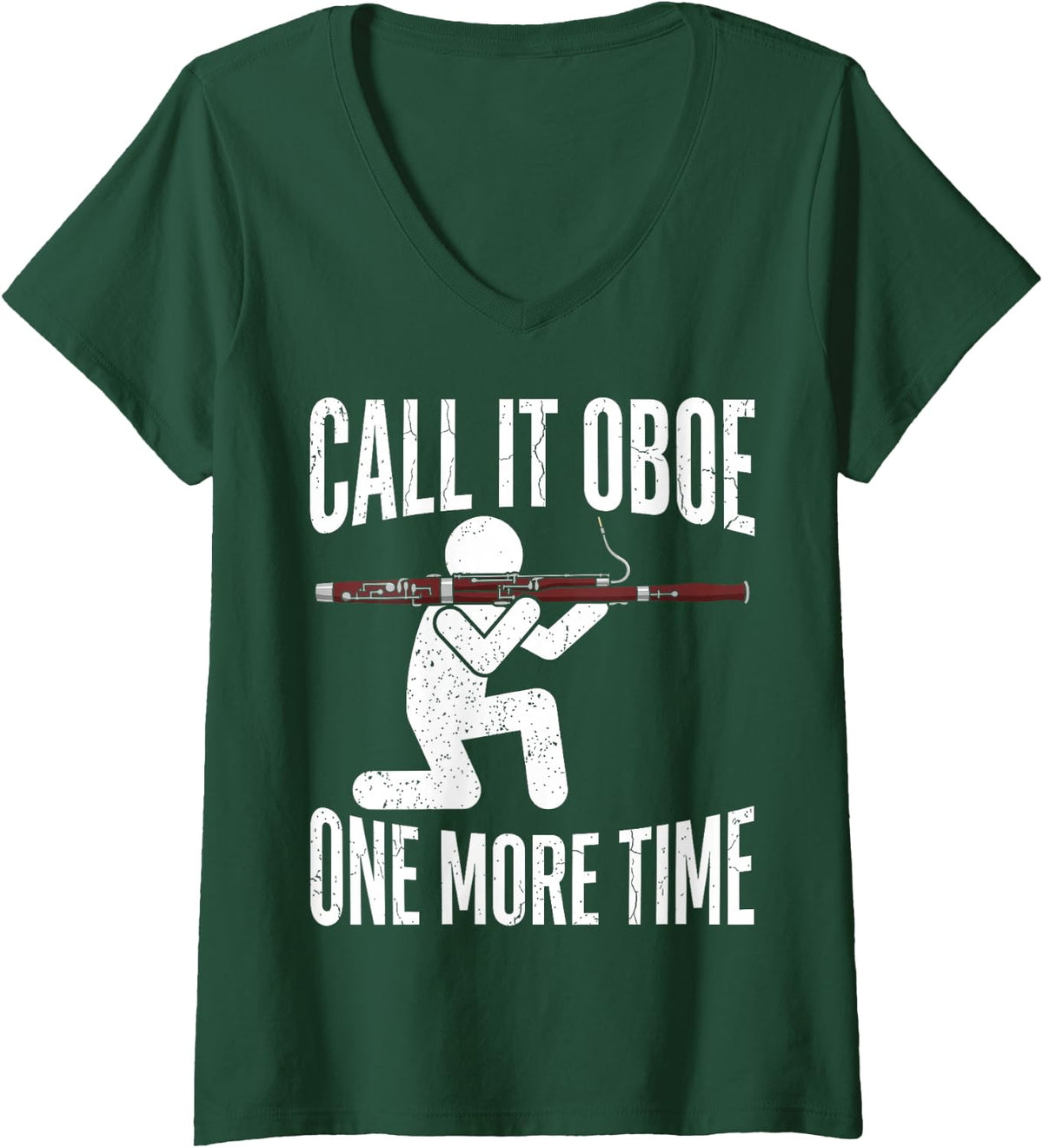 Women's Call It Oboe One More Time Funny Bassoon Player Musician V-Neck T-Shirt - Dark Green