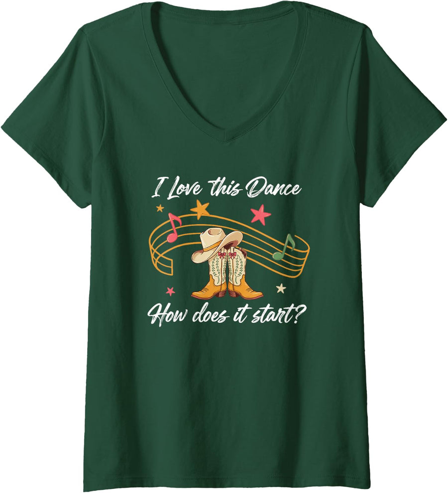Women's I Love This Dance How Does It Start Funny Line Dancing Joke V-Neck T-Shirt - Dark Green