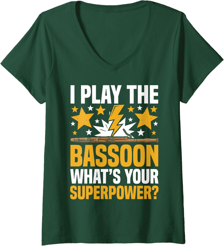 Women's I Play The Bassoon What's Your Superpower Funny Bassoonist V-Neck T-Shirt - Dark Green