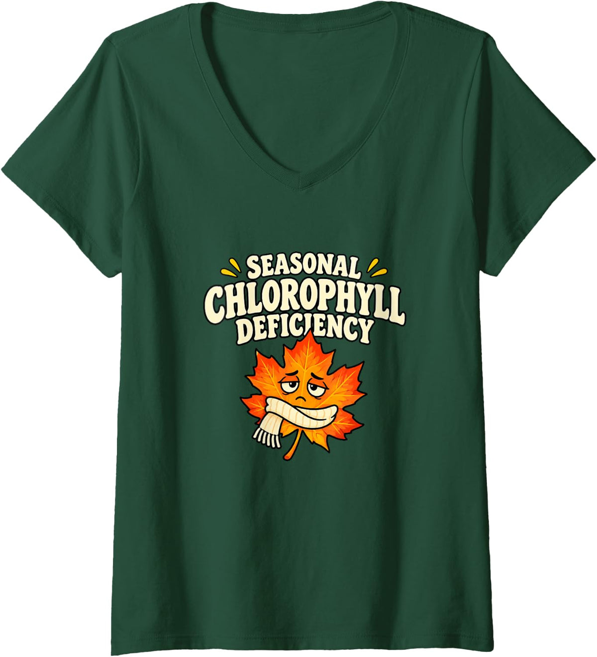 Women's Botany Autumn Humor Seasonal Chlorophyll Deficiency V-Neck T-Shirt - Dark Green
