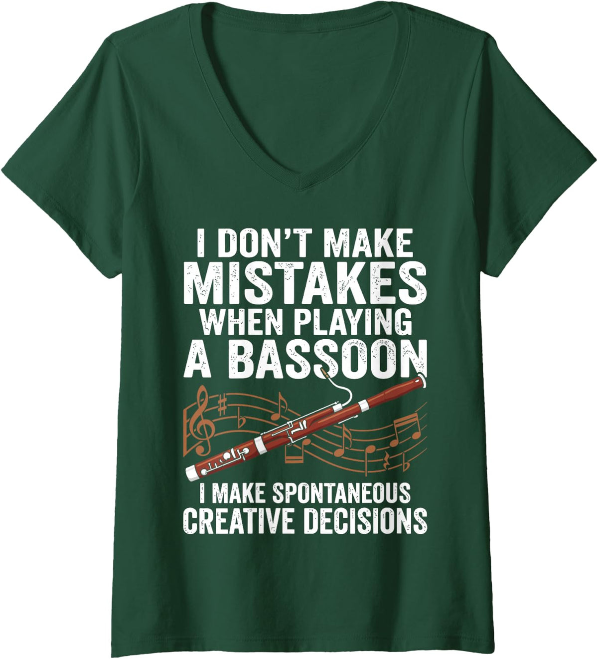 Women's I Don't Make Mistakes Playing Bassoon Funny Bassoonist V-Neck T-Shirt - Dark Green