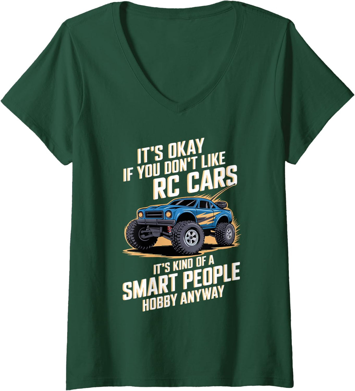Women's RC Car Funny Radio Controlled Car Racing Fanatic Hobby V-Neck T-Shirt - Dark Green