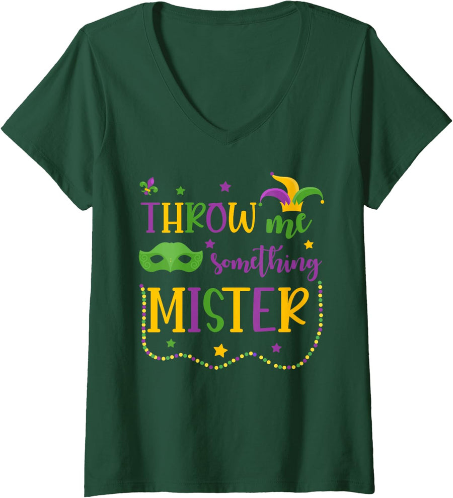 Women's Throw Me Something Mister Mardi Gras Carnival Mask Costume V-Neck T-Shirt - Dark Green