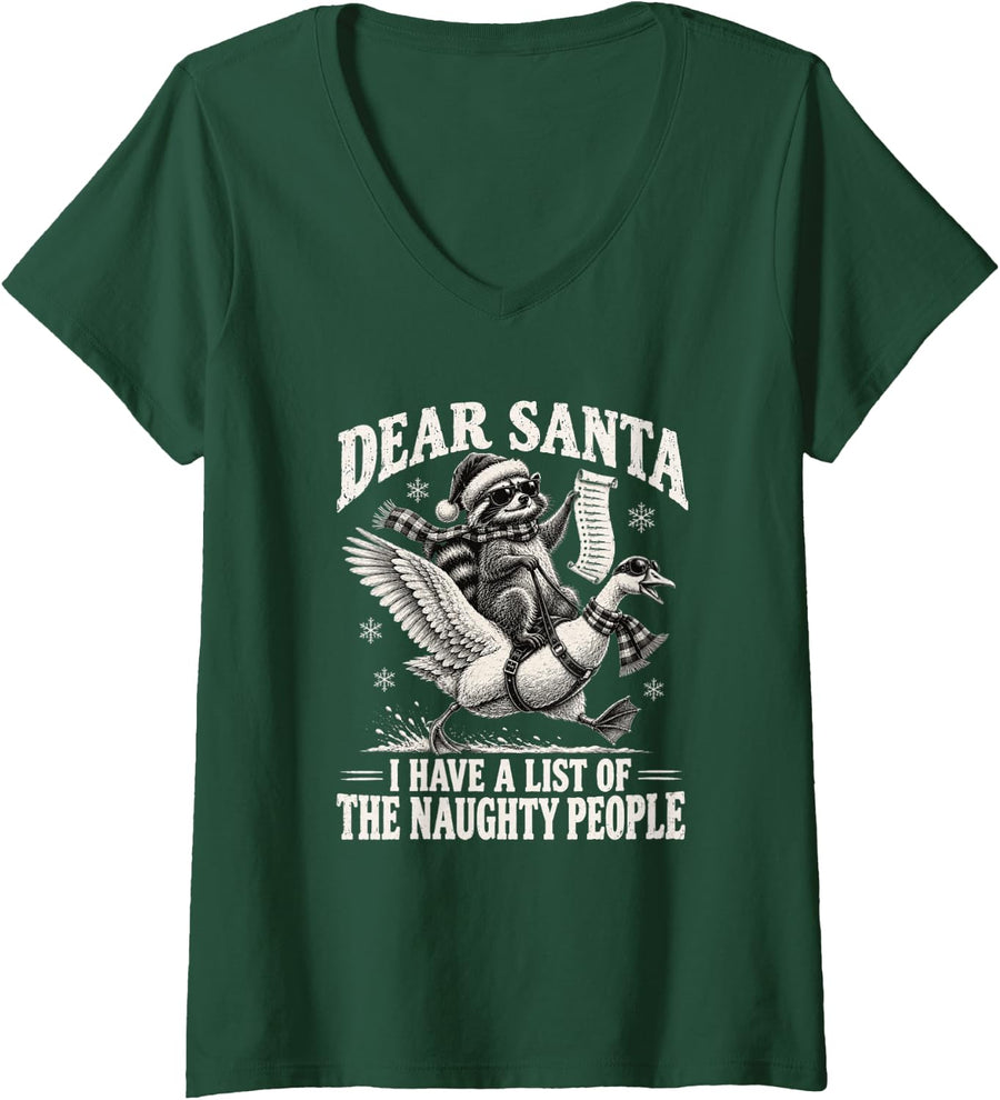 Women's Dear Santa I Have a List of Naughty People Animal Humor V-Neck T-Shirt - Dark Green