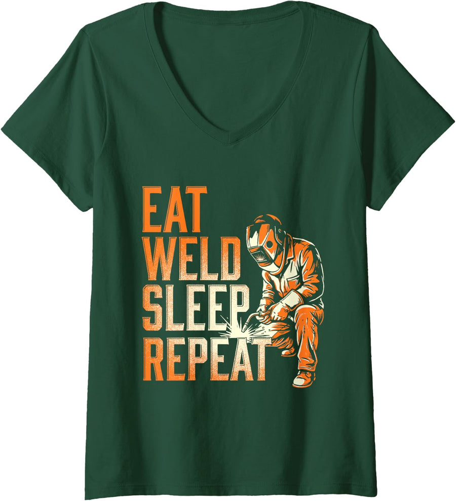 Women's Eat Weld Sleep Repeat - Welder Metalworker Ironworker V-Neck T-Shirt - Dark Green