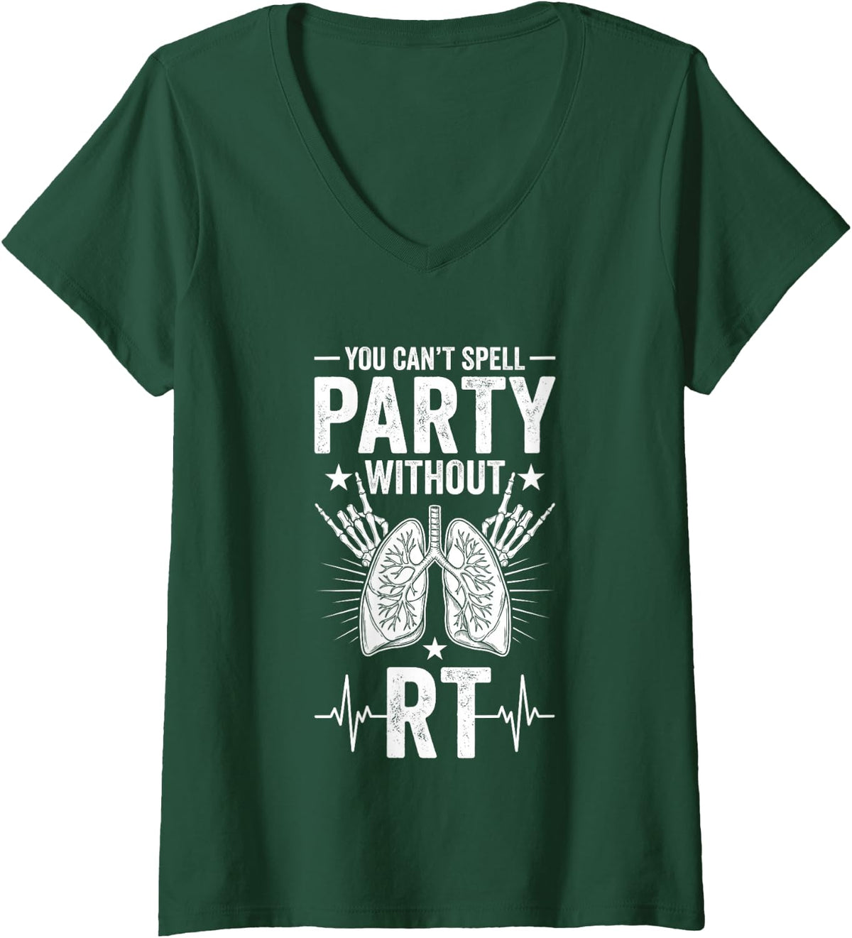 Women's You Can't Spell Party Without RT Funny Respiratory Therapist V-Neck T-Shirt - Dark Green
