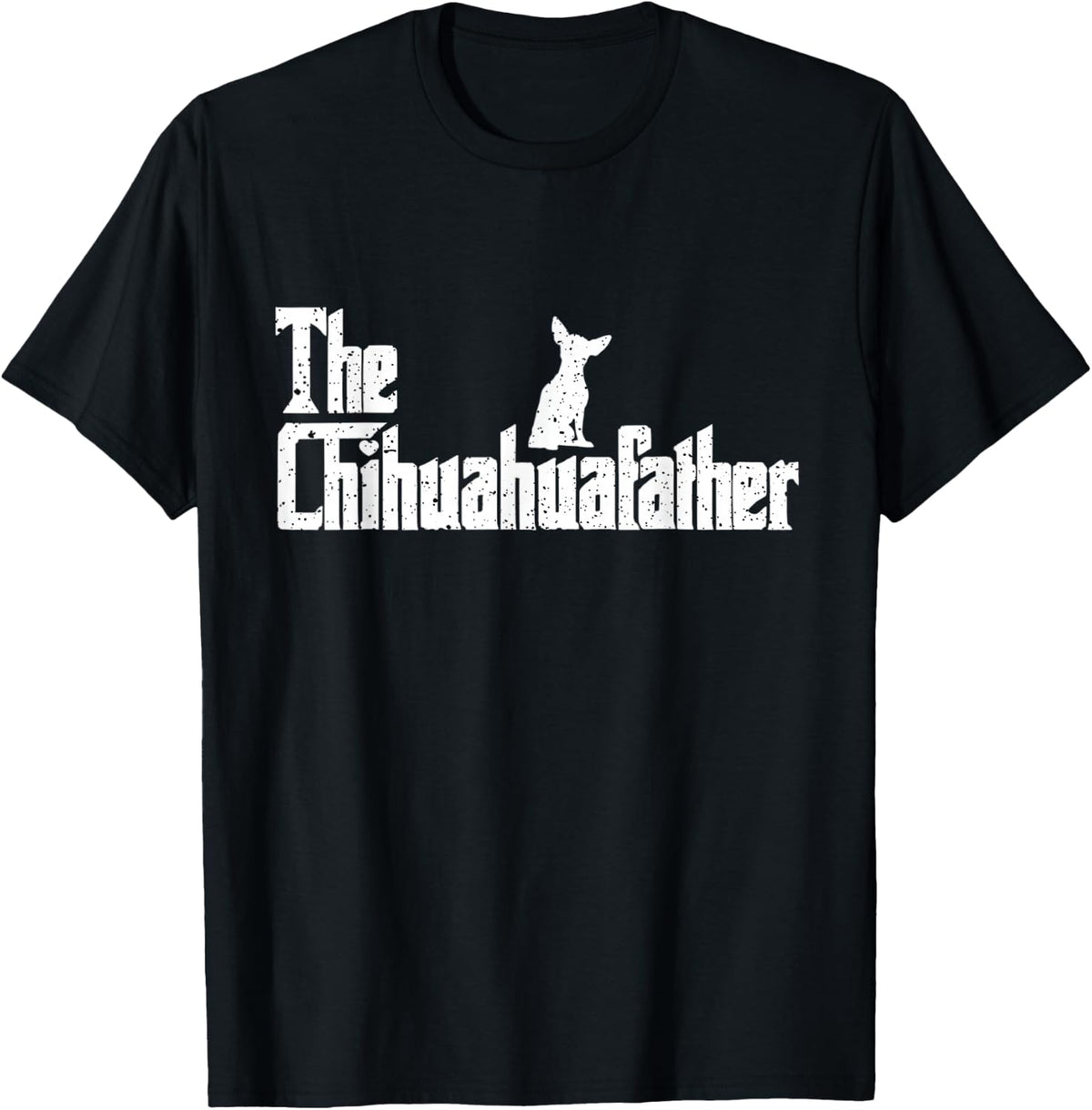 Retro The Dog Father, Chihuahua Lover Dog Dad, Best Dog Meme T-Shirt - Black