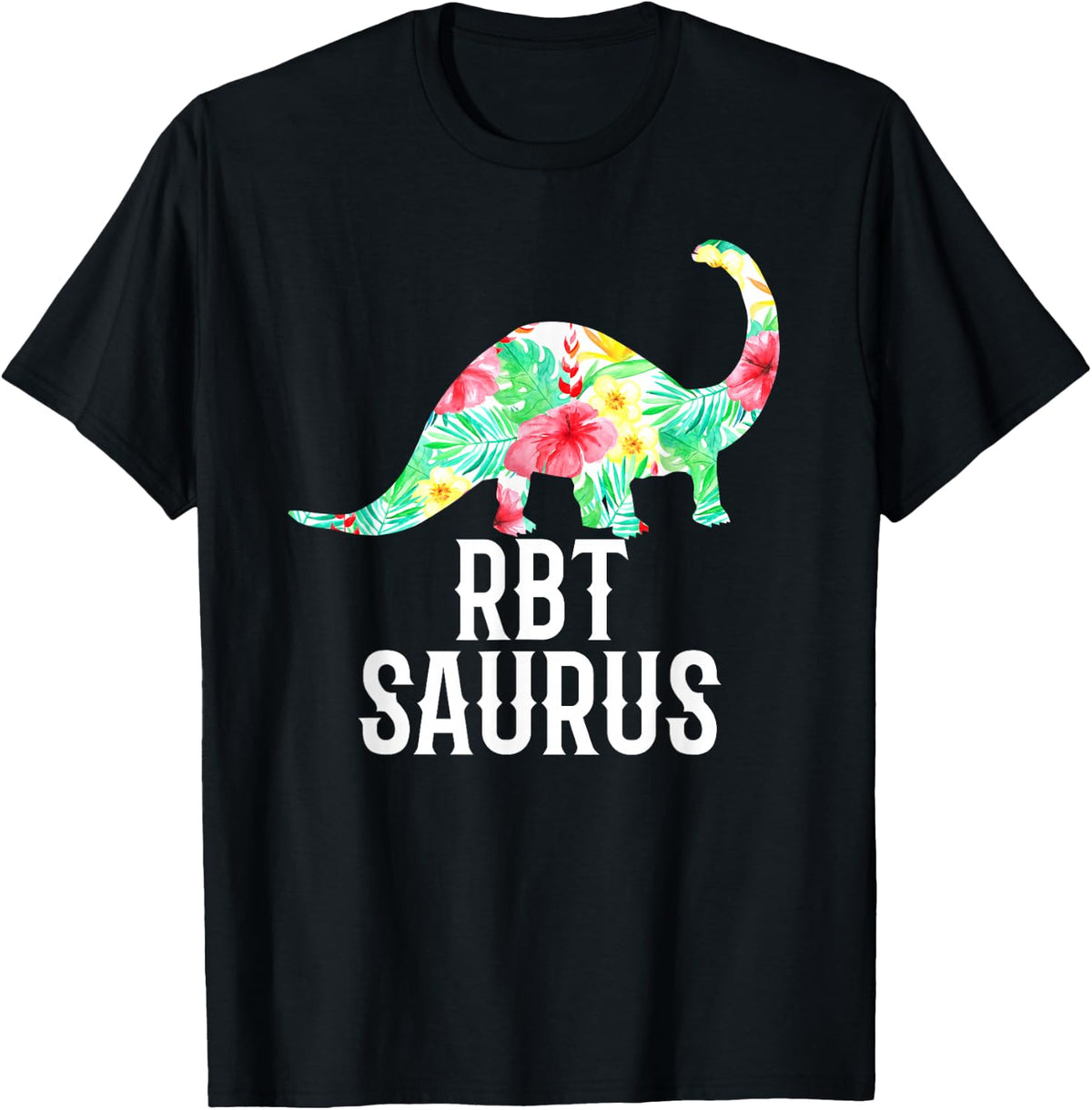 RBT Saurus Funny Dinosaur Registered Behavior Technician T-Shirt - Black