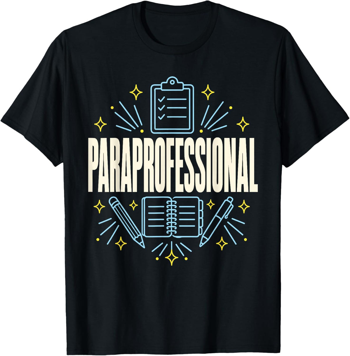 Paraprofessional School Staff Appreciation T-Shirt - Black