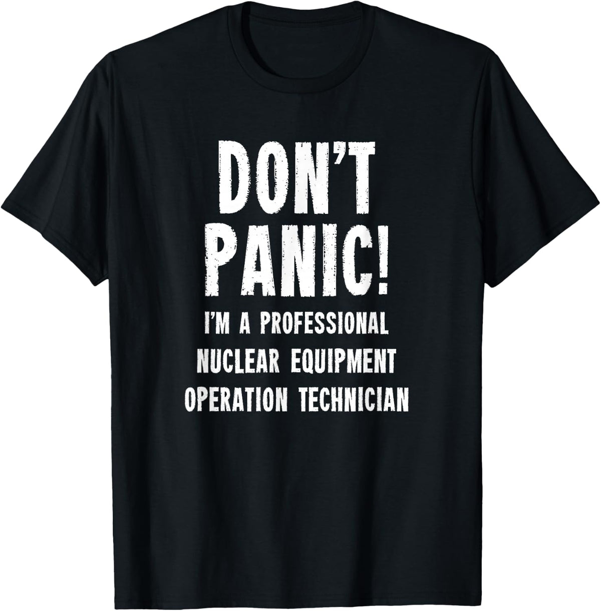 Nuclear Equipment Operation Technician T-Shirt - Black