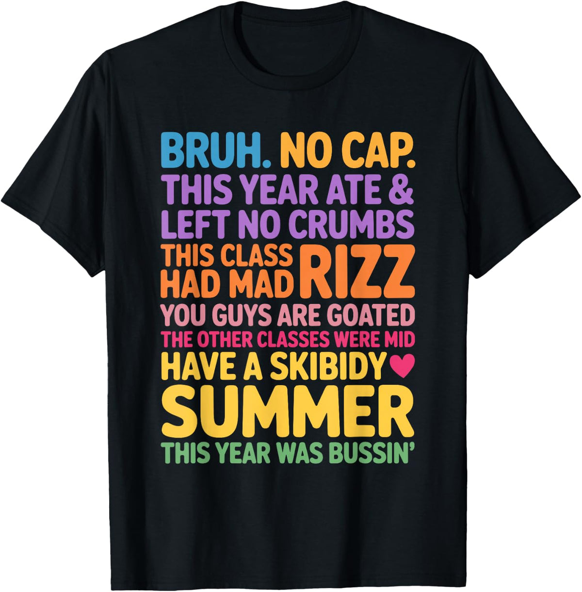 Bruh Skibidy Gen A Last Day of School End Of Year Teacher T-Shirt - Black