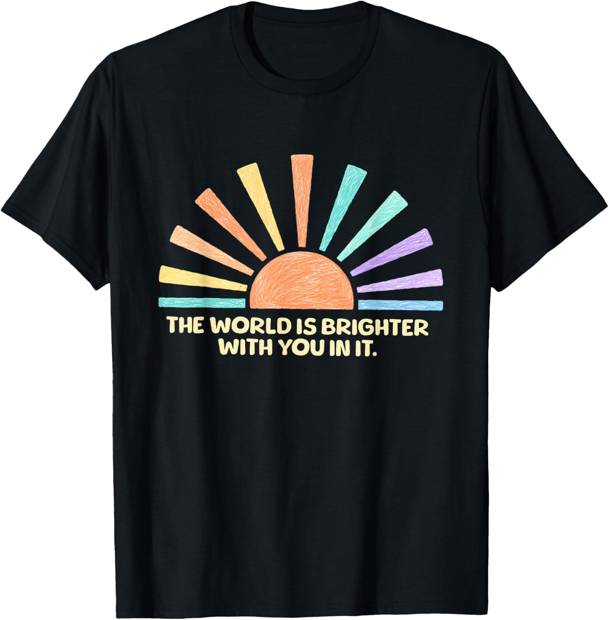 School Counselor Shirts for Women The World is Brighter with You in It Tees T Shirts Mental Health Tee - Black