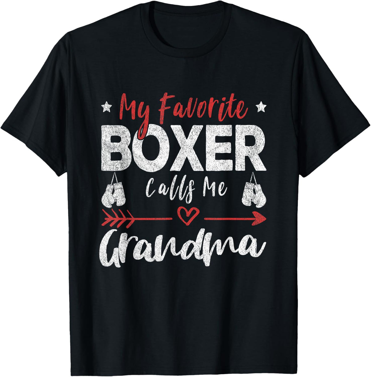 My Favorite Boxer Calls Me Grandma T-Shirt Tee Sports Grandma Shirts for Women - Black