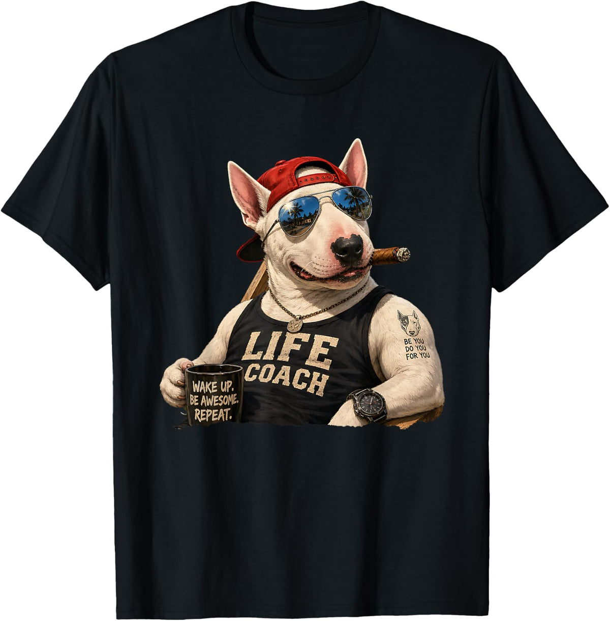Bull Terrier s Funny Dog Dad Motivation T-Shirt - Black