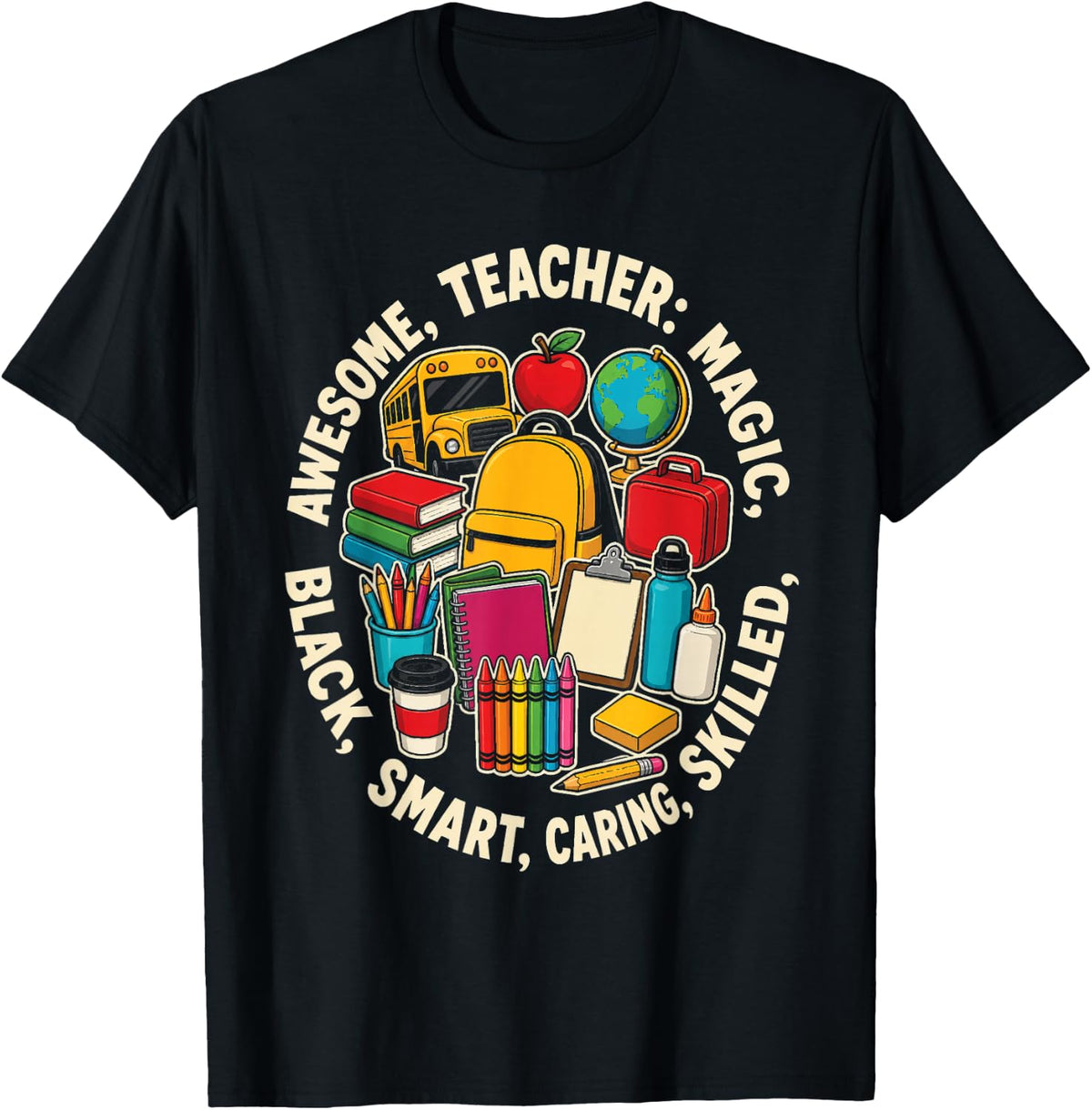 Black Elementary Teacher Gift Magic Caring Smart Awesome T-Shirt - Black