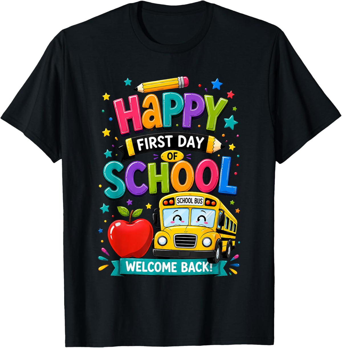 Welcome Back to School Happy First Day Teacher Bus Driver T-Shirt - Black