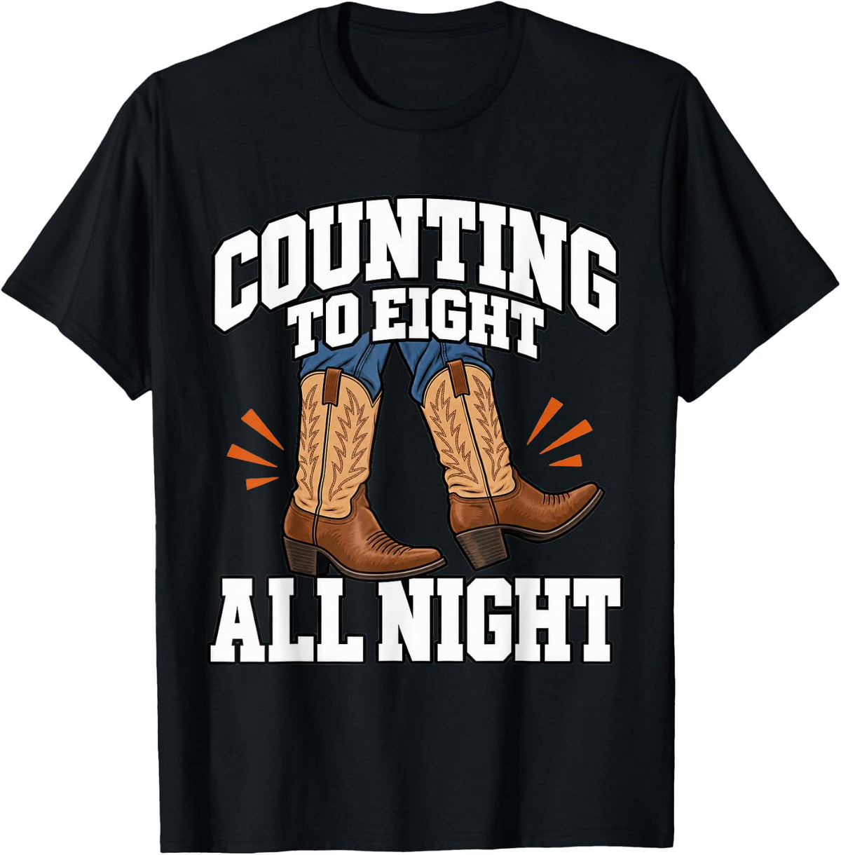 Line Dancing Counting to Eight All Night Boots Funny Western T-Shirt - Black
