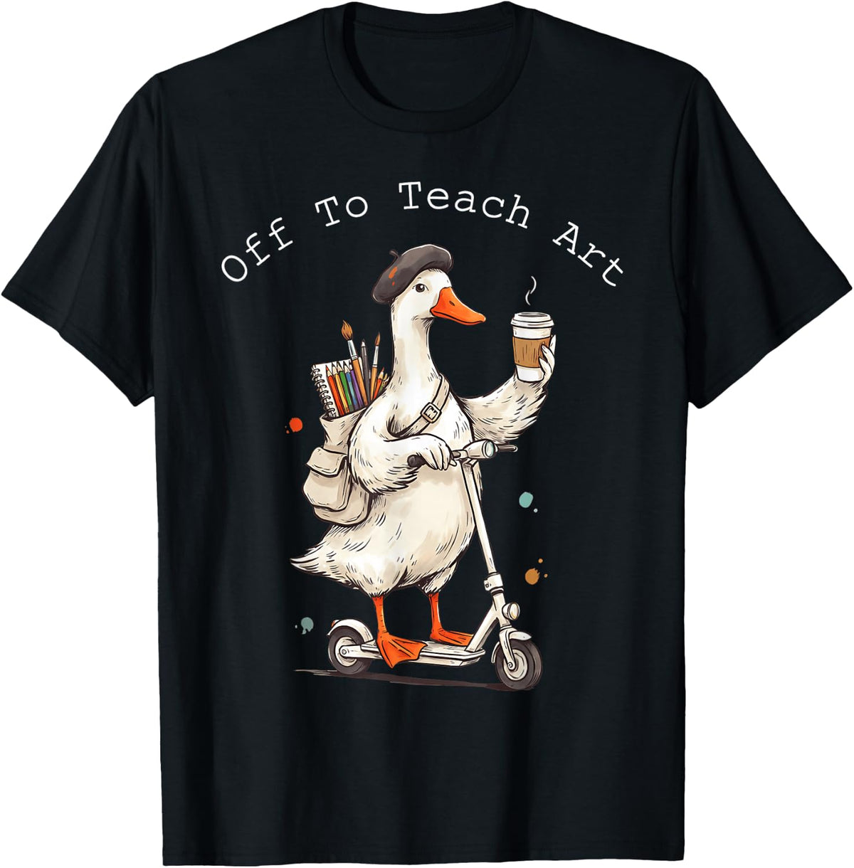 Off to Teach Art Teacher Back to School T-Shirt - Black