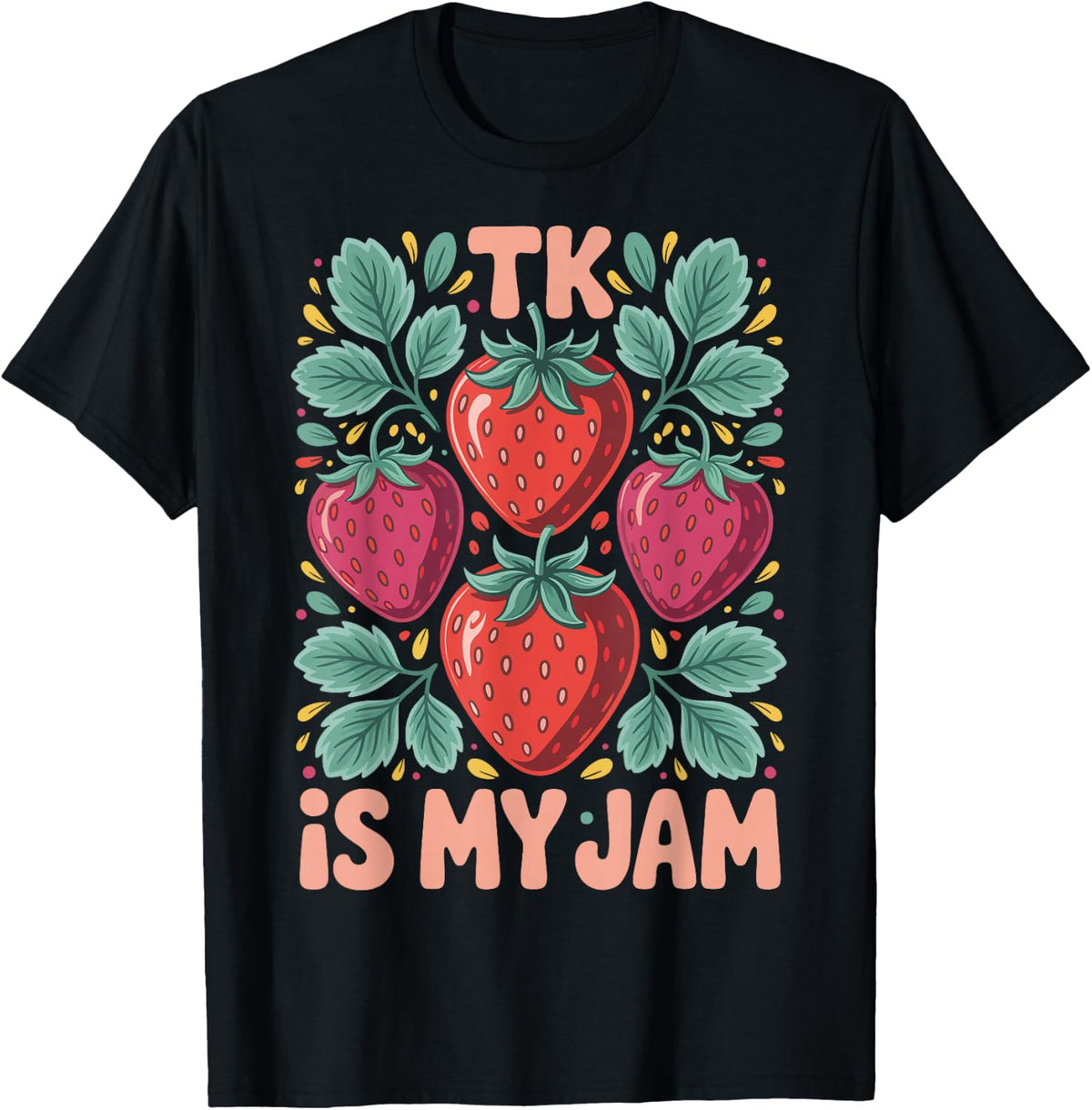 Tk is My Jam Strawberry Transitional Kindergarten T-Shirt - Black