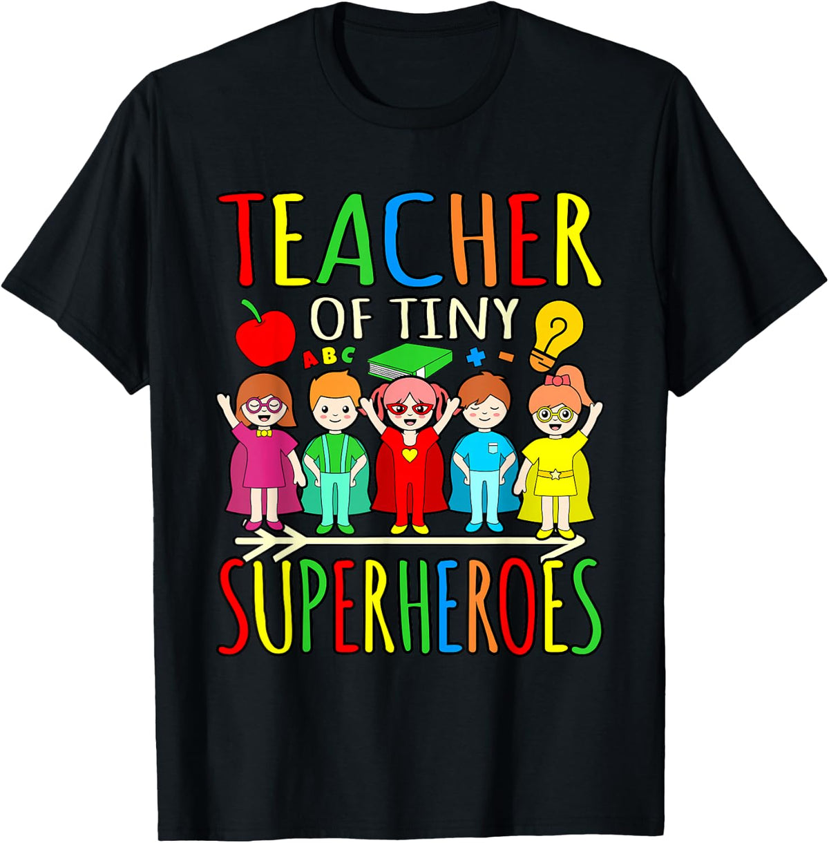 Teacher Of Tiny Superheroes First Day Back To School Graphic T-Shirt - Black