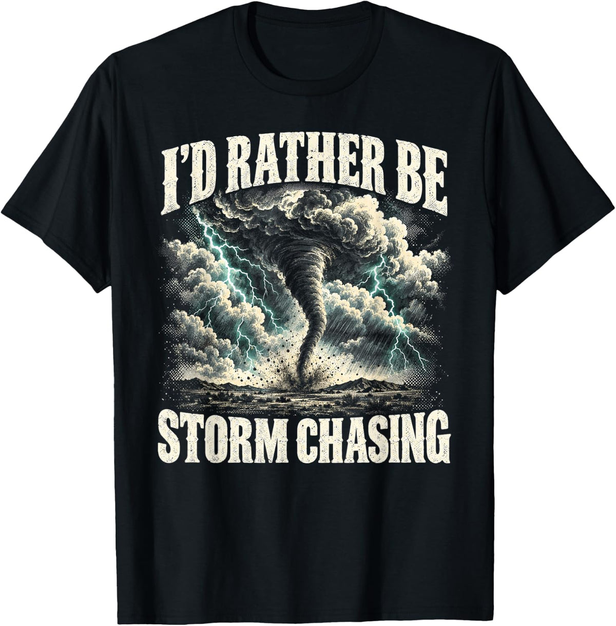 I'd Rather Be Storm Chasing Vintage Cloudscape T-Shirt - Black