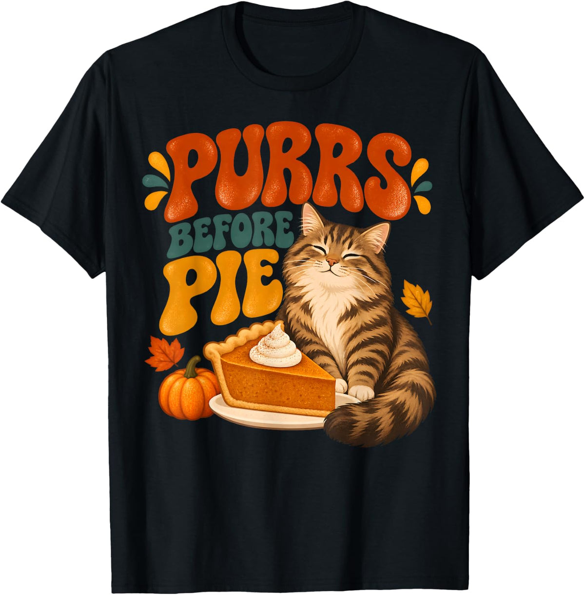 Purrs Before Pie Cat Thanksgiving Pumpkin Fall Cat Lover T-Shirt - Black