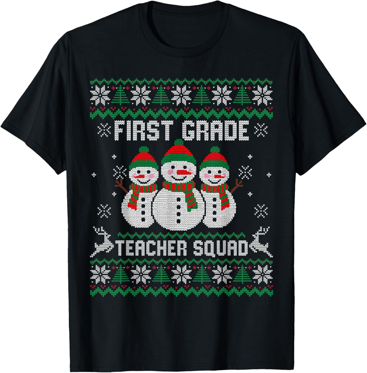 First Grade Teacher Squad Ugly Christmas 1st Grade Holiday T-Shirt - Black