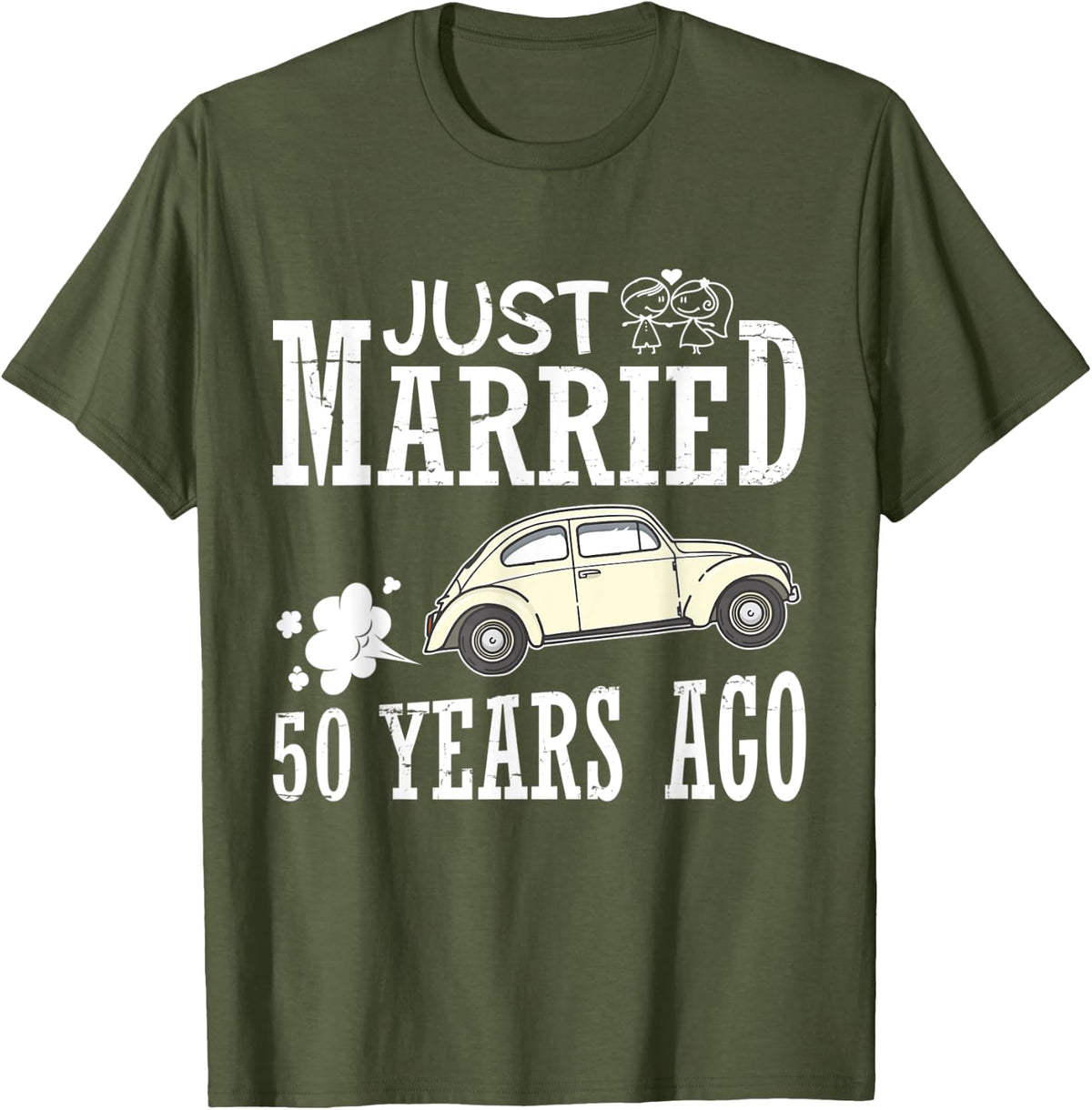 Husband Wife Car Driver Just Married 50 Years Ago Weddin Day T-Shirt - Olive Green