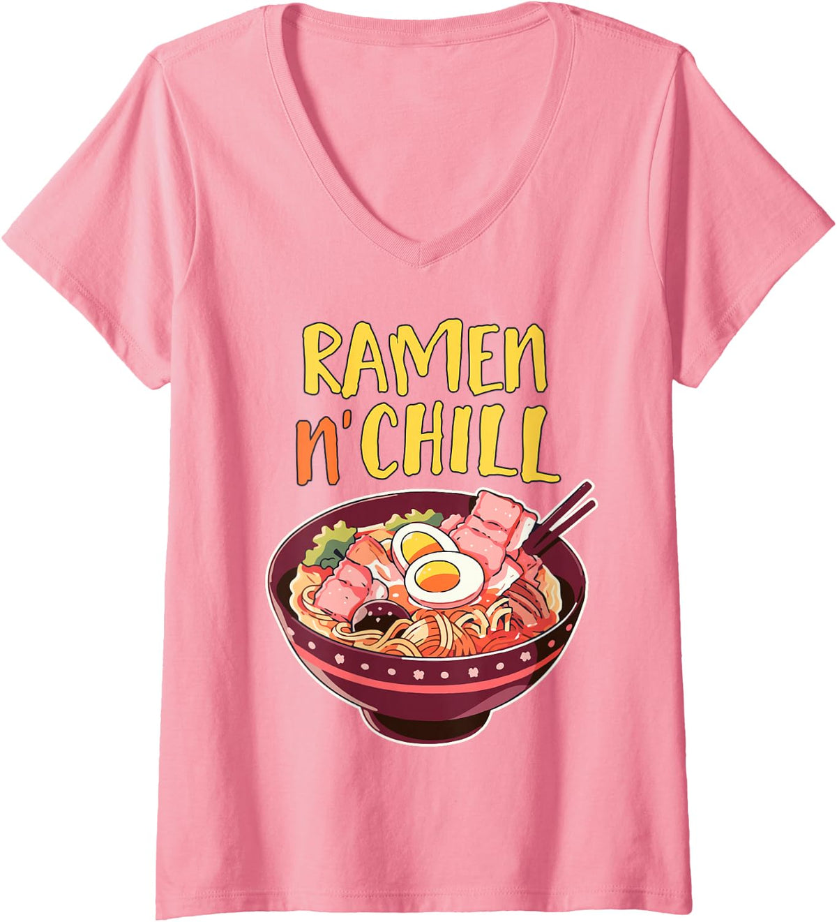 Women's Ramen N Chill Kawaii Japanese Noodle Food Lover Otaku Funny V-Neck T-Shirt - Pink